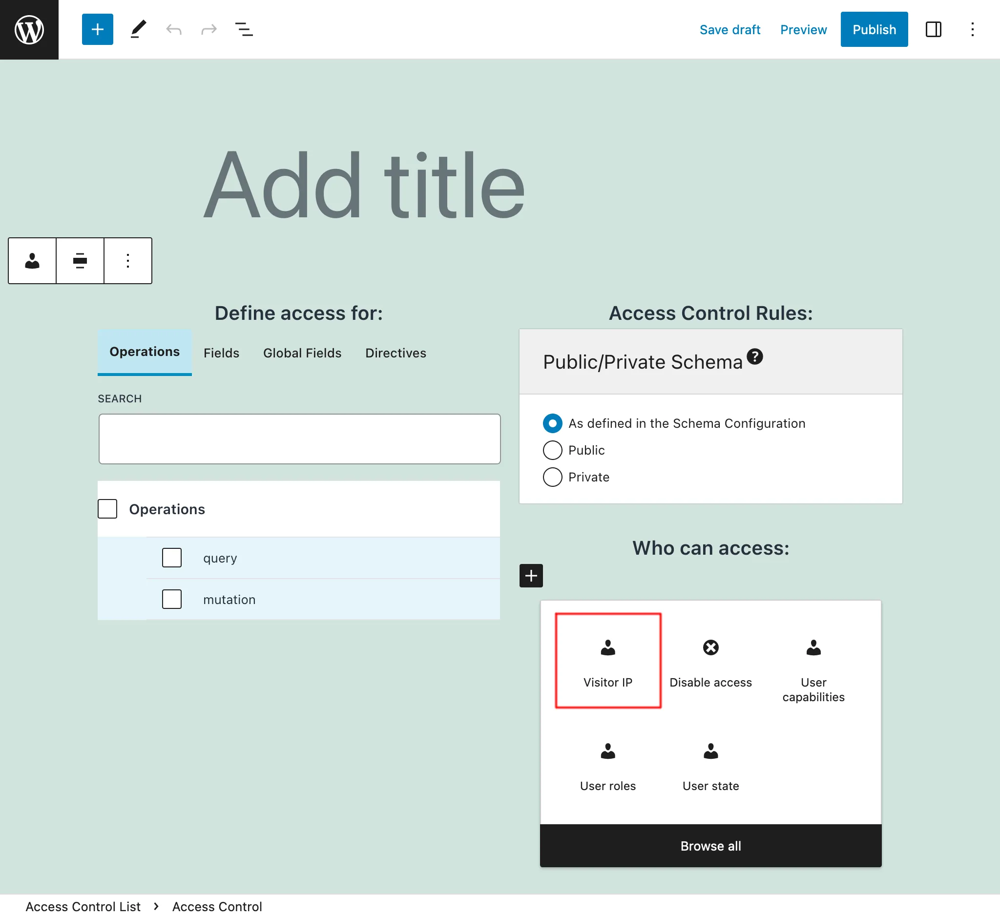 Access Control: Visitor IP rule Access Control: Visitor IP rule